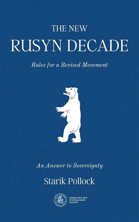 The New Rusyn Decade Rules For A Revised Movement Ebook Pollock