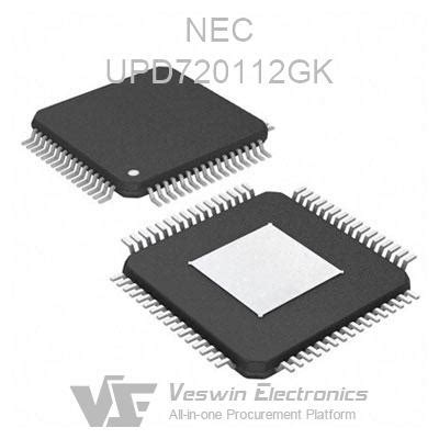 UPD720112GK NEC Processors Microcontrollers Veswin Electronics