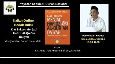 Kajian Bedah Buku Kiat Sukses Menjadi Hafidz Al Qur An Youtube