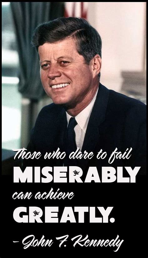 John F. Kennedy Quote • Waterfront Properties Blog