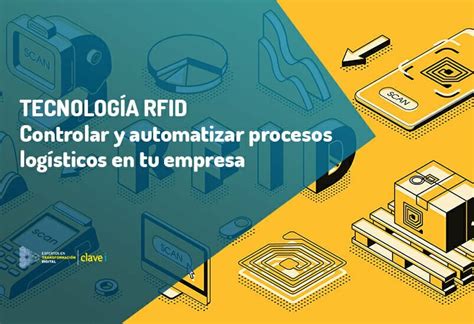 Tecnolog A Rfid Aplicada Para La Mejora De Procesos Log Sticos Clavei