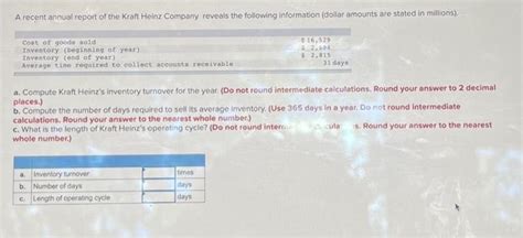 Solved A Recent Annual Report Of The Kraft Heinz Company Chegg