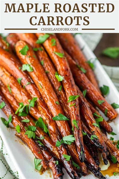 Maple Roasted Carrots A Sweet Twist On A Classic Side Dish