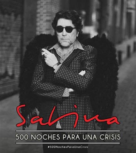 Joaquín Sabina Estrena En América La Gira “500 Noches Para Una Crisis”