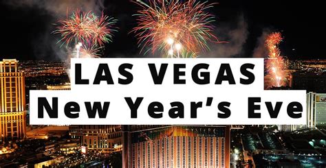 New Year's Eve in Las Vegas 2023/2024 - NYE Parties & Events