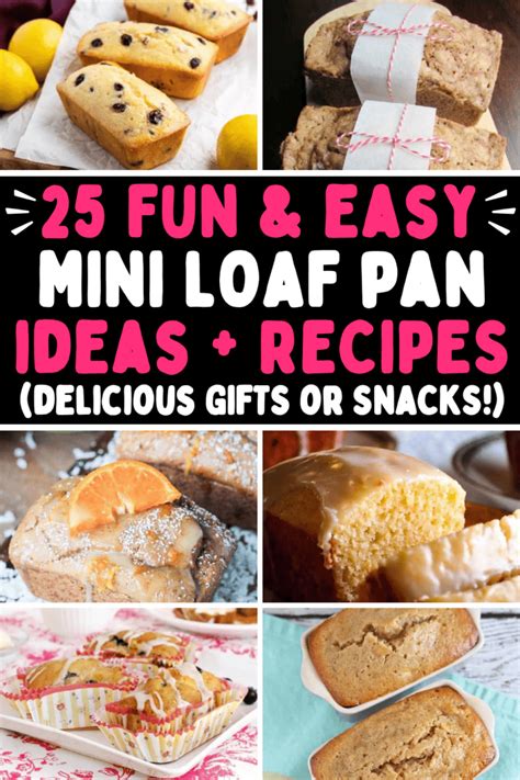 25 Delicious Mini Loaf Pan Recipes to Make and Share