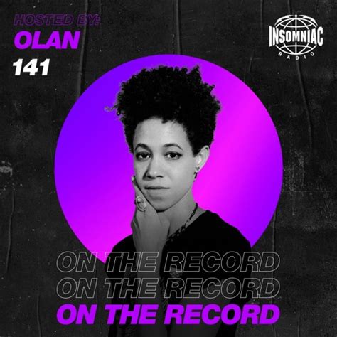 Stream OLAN On The Record 141 By On The Record Listen Online For