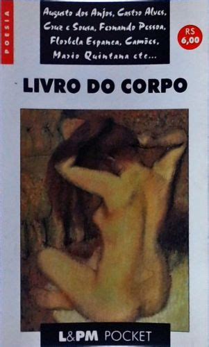 Livro Do Corpo Augusto Dos Anjos Tra A Livraria E Sebo