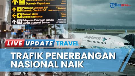 Libur Lebaran 2023 Trafik Penerbangan Nasional Naik 20 Persen AirNav