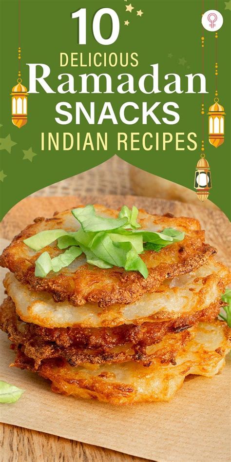 10 Delicious Ramadan Snacks Indian Recipes You Must Ramadan Recipes