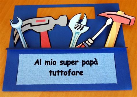 Festa del papà lavoretti scuola dell infanzia Attrezzi fai da te