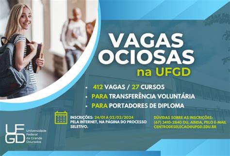 Ufgd Abre Sele O Para Transfer Ncia A Portadores De Diploma Ponta