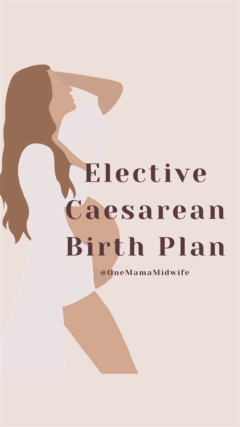 Elective Caesarean Birth Plan — One Mama Midwife