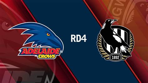 Live AFL Round 4 Adelaide Crows V Collingwood Live Scores Live