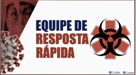 Cofen cria Equipe de Resposta Rápida para Covid 19 Conselho Federal de