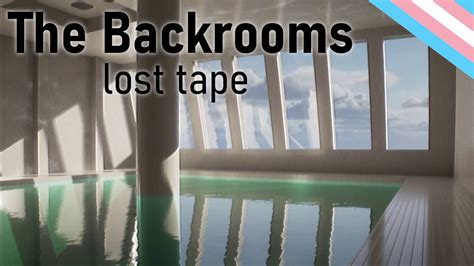 The Backrooms Lost Tape A Realistic Backrooms Game Tape Youtube