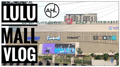 Lulu Mall Vlog In Tamil Lulu Mall Bangalore S Largest Hypermarket