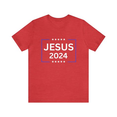 Jesus 2024 Tshirt Jesus 2024 Jesus 2024 Shirt Christian Shirt Political