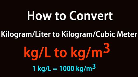 How To Convert Kilogram Liter To Kilogram Cubic Meter Youtube