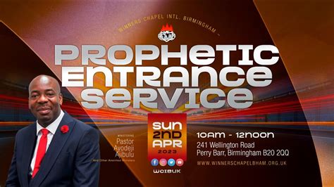 PROPHETIC ENTRANCE SERVICE 2ND APRIL 2023 Winners Chapel Birmingham