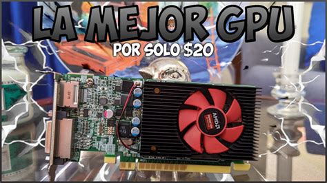 ¡llevando Al Máximo La Radeon R5 430 2gb En 2023 ¿mejor Que Una Gt 730