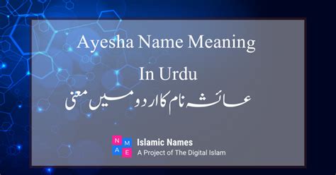 Ayesha Name Meaning In Urdu عائشہ January 2025