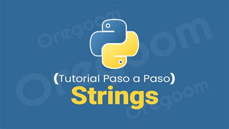 Cadenas O Strings En Python Tutorial De Python