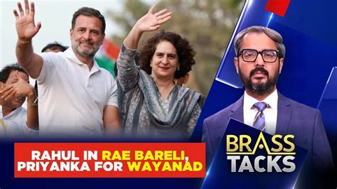 LIVE Rahul Gandhi In Rae Bareli And Priyanka Gandhi For Wayanad