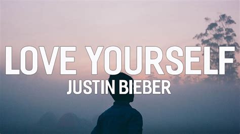 Justin Bieber Love Yourself Lyrics YouTube