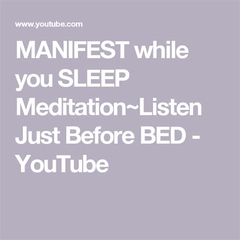 Manifest While You Sleep Meditation~listen Just Before Bed Youtube