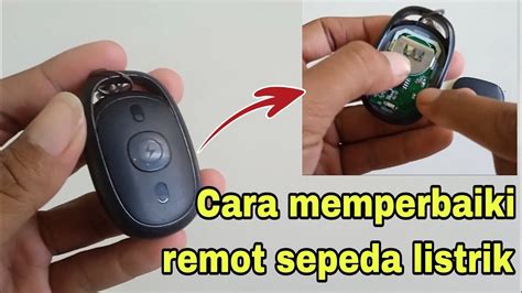 Cara Memperbaiki Remot Sepeda Listrik Tidak Berfungsi Youtube