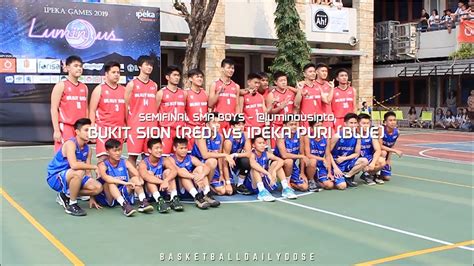 Bdd Highlights Sma Bukit Sion Vs Sma Ipeka Puri Semifinal