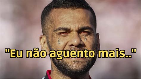 Daniel Alves Recebe Notícia e toma DRÁSTICA atitude Ela está