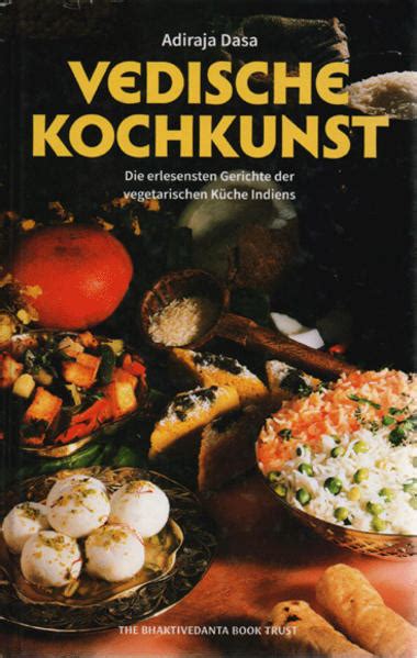 Vedische Kochkunst Adiraja Dasa