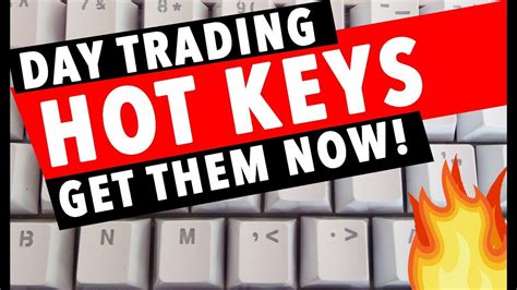 Day Trading Hot Keys You Need These Youtube