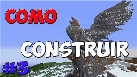 Construir En Minecraft Hoy Como Construir Estatuas En Minecraft