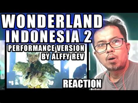 Wonderland Indonesia Performance Version Alffy Rev Keren