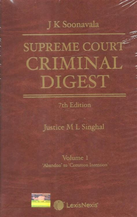 Lexisnexis Supreme Court Criminal Digest By J K Soonavala Vols