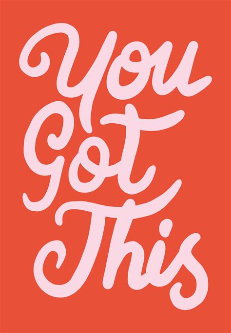 You Got This Brush Lettering Quote Hand Written Positive Affirmation