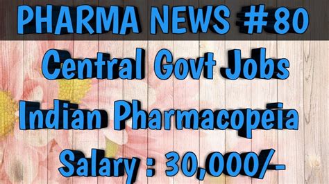 P N 80 Central Govt Job Vacancies In Indian Pharmacopoeia Commission