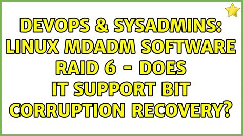 Devops Sysadmins Linux Mdadm Software Raid Does It Support Bit