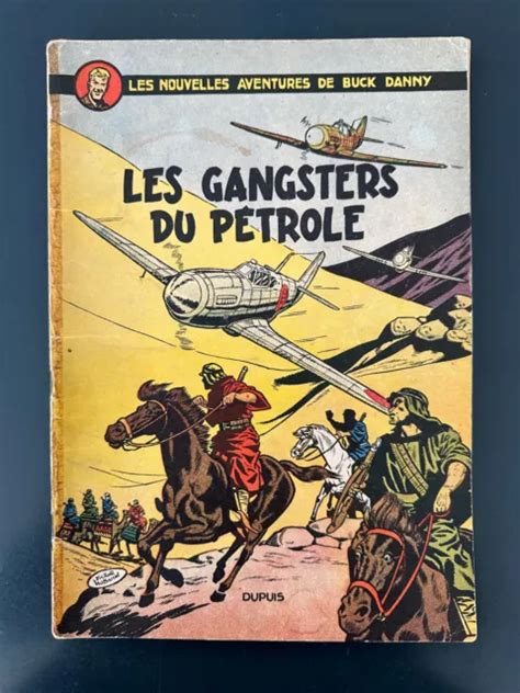 RARE BUCK DANY N9 Les gangsters du pétrole EO 1953 CHARLIER HUBINON