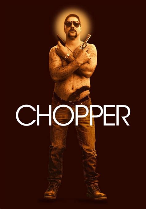 Chopper - movie: where to watch streaming online