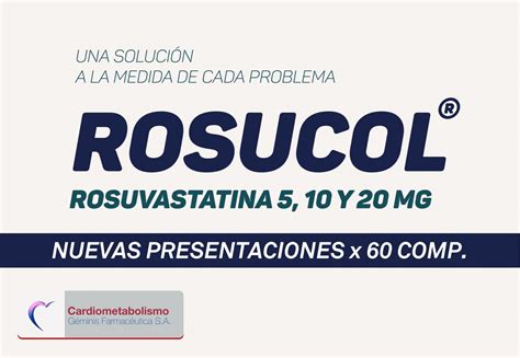 Nuevas presentaciones Rosucol 5 10 y 20 mg Géminis Farmacéutica