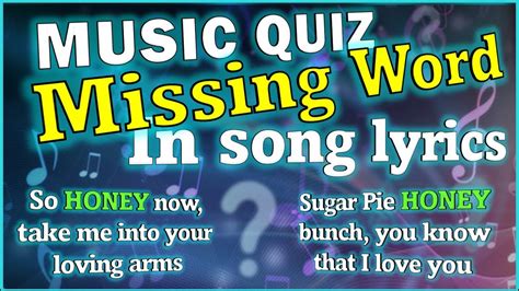 Missing Word In Song Lyrics Guess The Matching Word From Lyrics Of 2