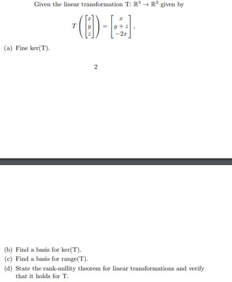 Solved Given The Linear Transformation T R3→r3 Given By