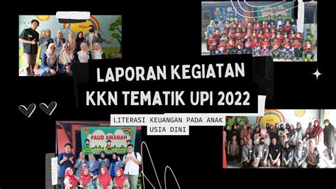 Laporan Kegiatan KKN Tematik UPI 2022 Desa Tanpa Kemiskinan YouTube