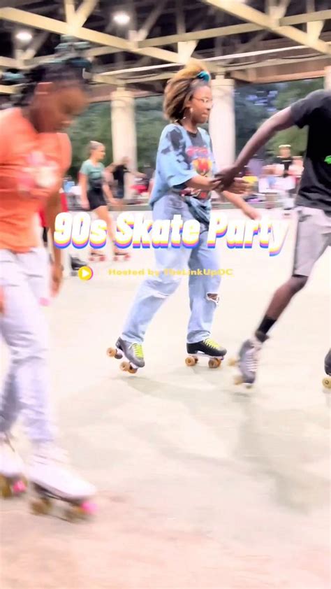 90s Skate Party In Dc Thelinkupdc Anacostia Park 90s Outfit Ideas