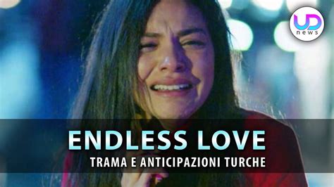 Anticipazioni Endless Love Puntate Turche Zeynep Abortisce Il Figlio