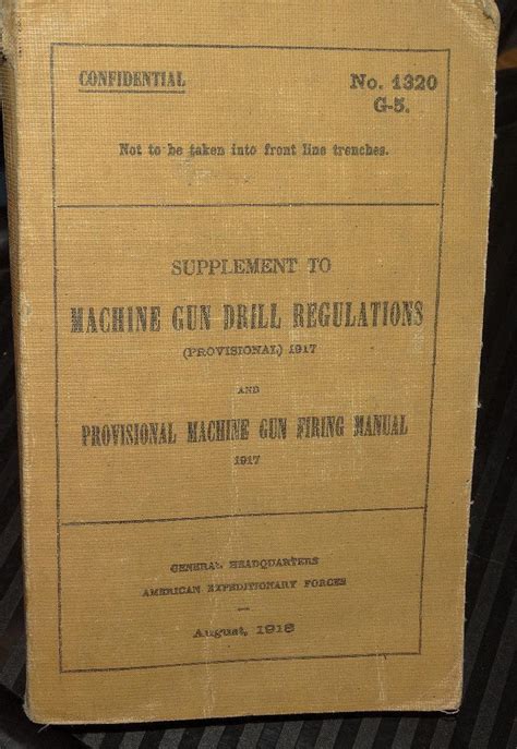 Original Wwi Us Machine Gun Drill And Firing Regulations And